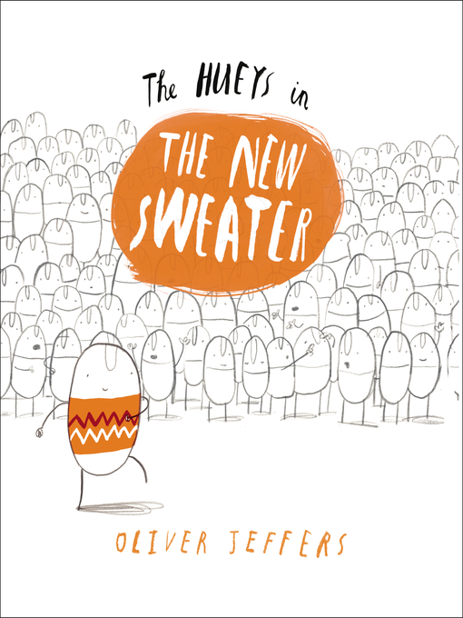 Title details for The New Sweater by Oliver Jeffers - Wait list